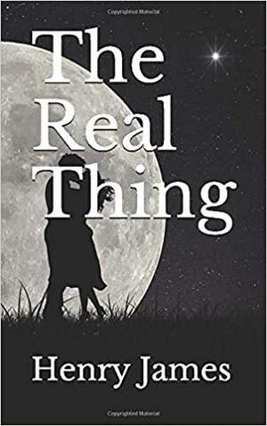 The Real Thing by Henry James