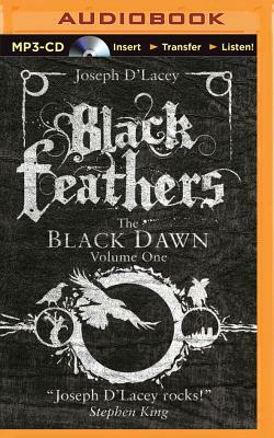 Black Feathers by Joseph D'Lacey