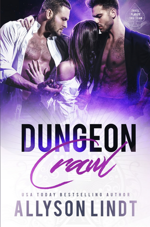 Dungeon Crawl by Allyson Lindt