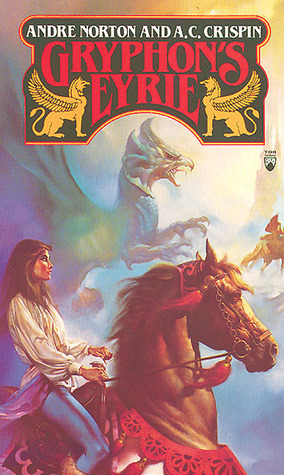 Gryphon's Eyrie by Andre Norton, A.C. Crispin