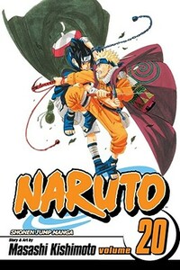 Naruto, Vol. 20: Naruto vs. Sasuke by Masashi Kishimoto