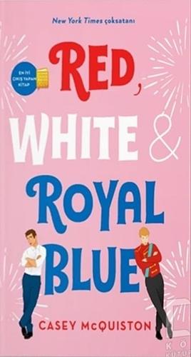 Red, White & Royal Blue by Casey McQuiston