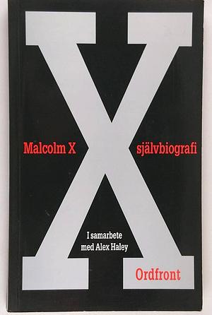 Malcom X Självbiografi  by Malcolm X