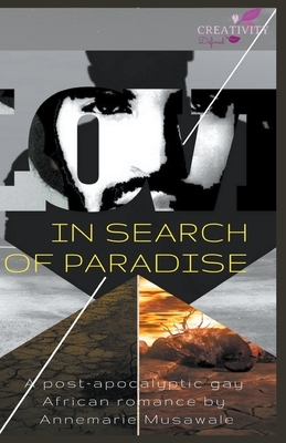 In Search of Paradise by Annemarie Musawale