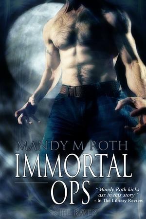 Immortal Ops by Mandy M. Roth