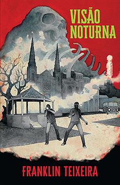 Visão Noturna by Franklin Teixeira