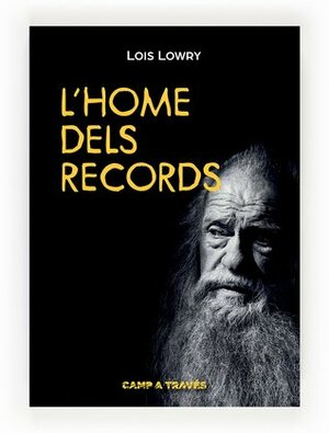 L'home dels records by Lois Lowry