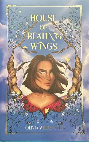 House of Beating Wings by Olivia Wildenstein