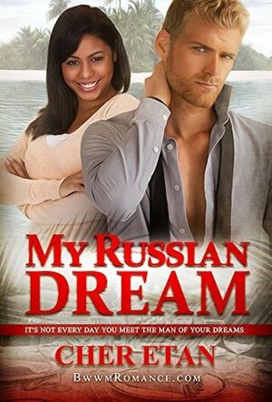 My Russian Dream by Cher Etan