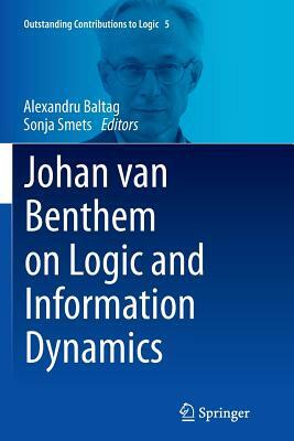 Johan Van Benthem on Logic and Information Dynamics by 