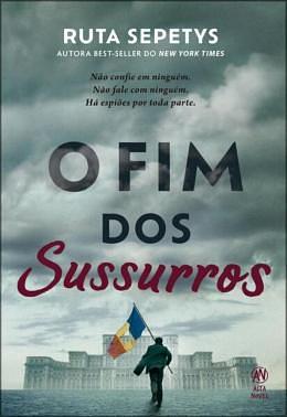 O Fim dos Sussurros by Ruta Sepetys