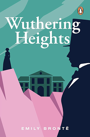 Wuthering Heights  by Emily Brontë