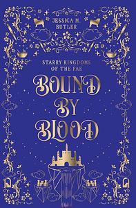 Bound by Blood by Jessica M. Butler