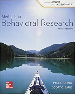 Methods in Behavioral Research with Connect Access Card by Paul C. Cozby, Scott Bates