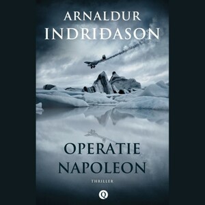 Operatie Napoleon by Arnaldur Indriðason