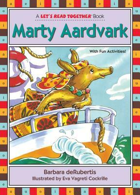 Marty Aardvark: Vowel Combination AR by Barbara deRubertis