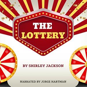 The Lottery by Shirley Jackson