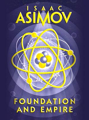 Foundation and Empire by Isaac Asimov