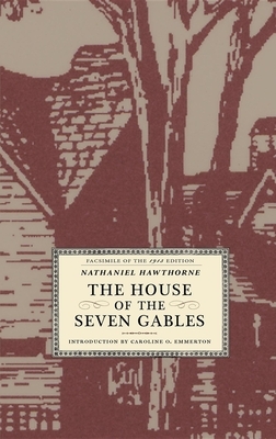 The House of the Seven Gables by Nathaniel Hawthorne