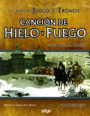 El arte de Juego de tronos: canción de Hielo y Fuego, Volumen Uno by George R.R. Martin, Fantasy Flight Games