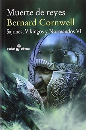 Muerte de reyes by Bernard Cornwell