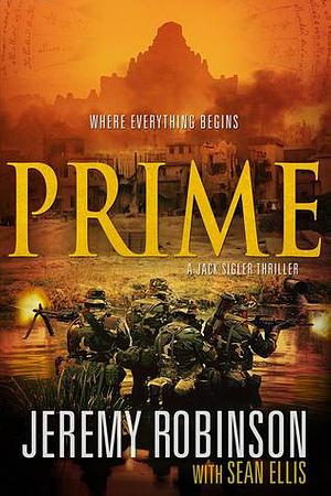Prime by Jeremy Robinson, Sean Ellis