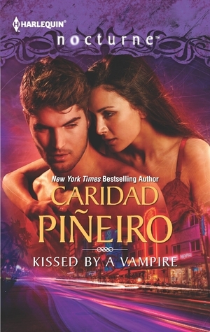 Kissed by a Vampire by Caridad Piñeiro