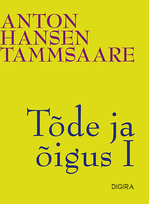 Tõde ja õigus by A.H. Tammsaare