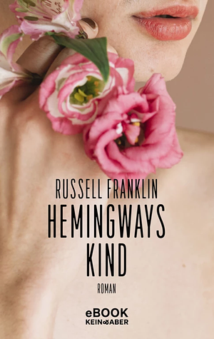 Hemingways Kind by Russell Franklin