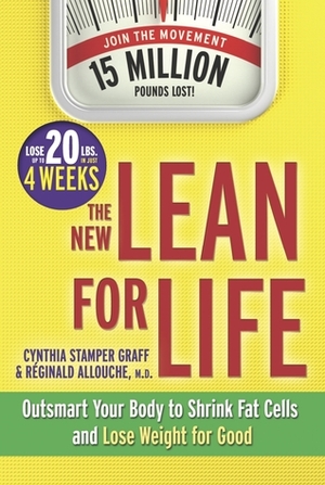 The New Lean for Life: Outsmart Your Body to Shrink Fat Cells and Lose Weight for Good by Cynthia Stamper Graff