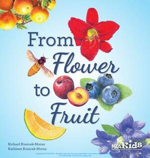 From Flower to Fruit by Richard Konicek-Moran