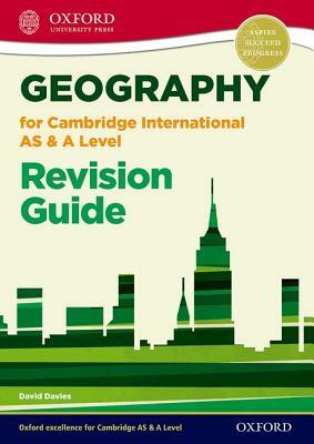 Geography for Cambridge International as and a Level Revision Guide by David Davies