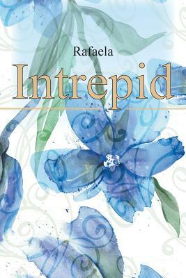 Intrepid by Rafaela