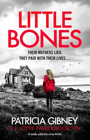 Little Bones by Patricia Gibney