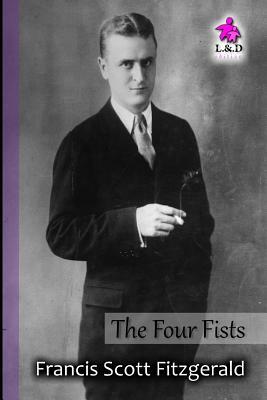 The Four Fists by F. Scott Fitzgerald
