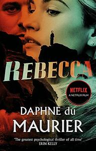 Rebecca by Daphne du Maurier