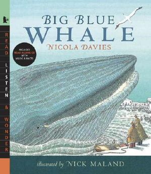Big Blue Whale [With Read-Along CD] by Nicola Davies
