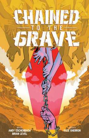 Chained to the Grave by Kate Sherron, Brian Level, Andy Eschenbach
