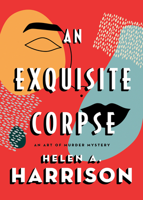 An Exquisite Corpse by Helen A. Harrison