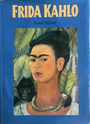 Frida Kahlo by Frank Milner
