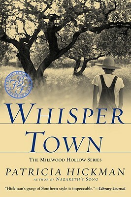 Whisper Town by Patricia Hickman