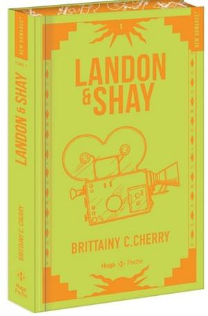 Landon & Shay by Brittainy C. Cherry