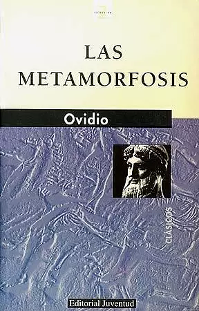 Las metamorfosis by Publio Ovidio Nasón, Ovid