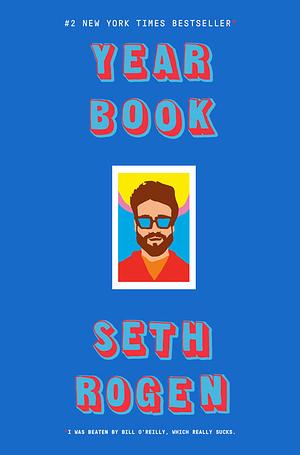 Yearbook by Seth Rogen