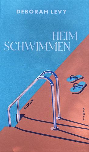 Heim schwimmen by Deborah Levy