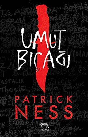 Umut Bıçağı by Burak Eren, Patrick Ness