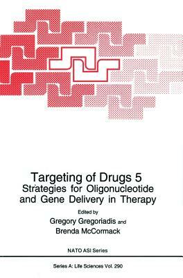 Targeting of Drugs 5: Strategies for Oligonucleotide and Gene Delivery in Therapy by 