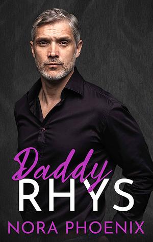 Daddy Rhys by Nora Phoenix