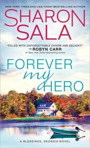 Forever My Hero by Sharon Sala