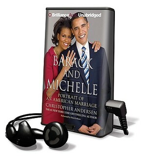 Barack and Michelle: Portrait of an American Marriage by Christopher Anderson